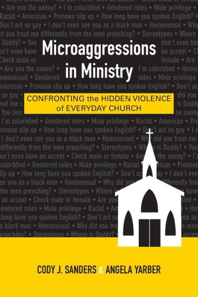 Cover for Cody J. Sanders · Microaggressions in ministry (Book) [First edition. edition] (2015)