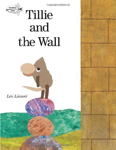 Tillie and the Wall (Dragonfly Books) - Leo Lionni - Książki - Dragonfly Books - 9780679813576 - 23 marca 2010