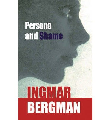 Cover for Ingmar Bergman · Persona and Shame (Pocketbok) (2002)
