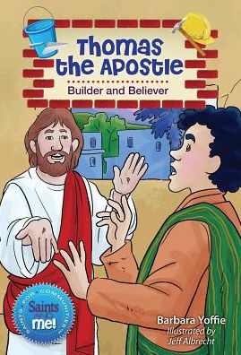 Cover for Barbara Yoffie · Thomas the Apostle: Builder and Believer (Paperback Book) (2015)