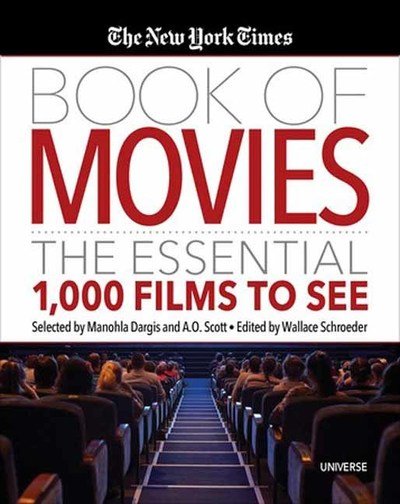 Cover for New York Times · The New York Times Book of Movies: The Essential 1,000 Films To See (Hardcover Book) (2019)