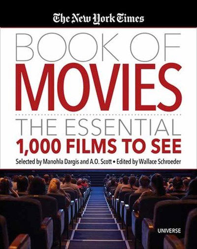 Cover for New York Times · The New York Times Book of Movies: The Essential 1,000 Films To See (Hardcover Book) (2019)