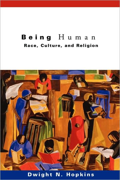 Cover for Dwight N. Hopkins · Being Human: Race, Culture, and Religion (Pocketbok) (2005)