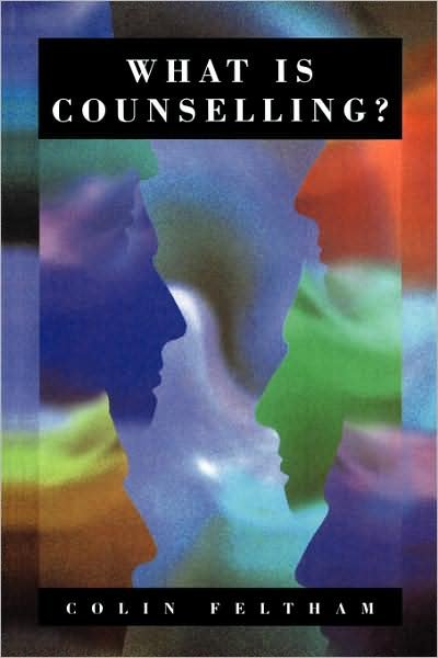 Cover for Colin Feltham · What Is Counselling?: The Promise and Problem of the Talking Therapies (Taschenbuch) (1995)