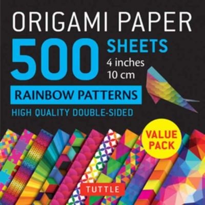 Cover for Tuttle Studio · Origami Paper 500 sheets Rainbow Patterns 4&quot; (10 cm): Double-Sided Origami Sheets Printed with 12 Different Colorful Patterns (Papirvare) (2021)