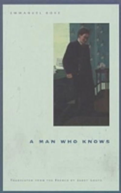 Cover for Emmanuel Bove · A Man Who Knows (Paperback Book) [New edition] (1999)