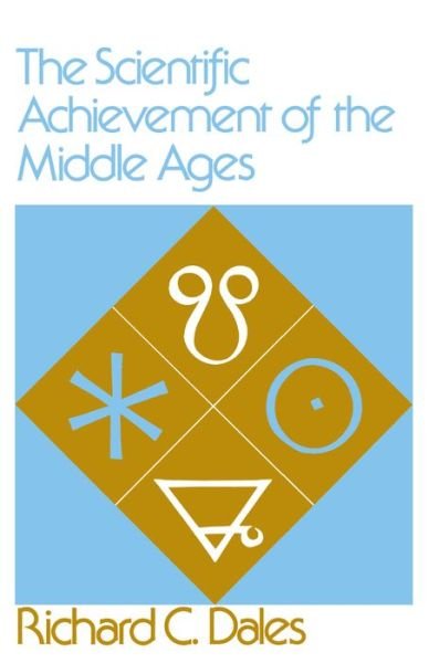 Cover for Richard C. Dales · The Scientific Achievement of the Middle Ages - The Middle Ages Series (Paperback Book) (1973)