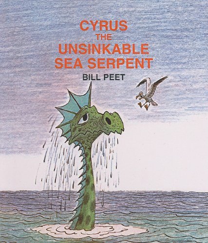 Cover for Bill Peet · Cyrus the Unsinkable Sea Serpent (Innbunden bok) (1982)
