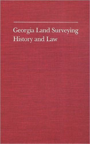 Cover for Farris W. Cadle · Georgia Land Surveying History and Law (Gebundenes Buch) (1991)
