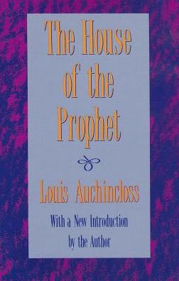 Cover for Louis Auchincloss · The House of the Prophet (Paperback Book) [New edition] (1991)