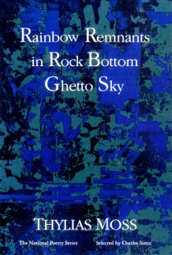 Cover for Thylias Moss · Rainbow Remnants in Rock Bottom Ghetto Sky: Poems (Paperback Book) (1991)
