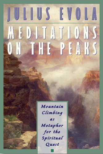 Cover for Julius Evola · Meditations on the Peaks: Mountain Climbing as Metaphor for the Spiritual Quest (Paperback Book) (1998)