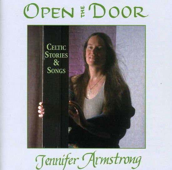 Cover for Jennifer Armstrong · Ope the Door-celtic Stories &amp;. (CD) (2018)