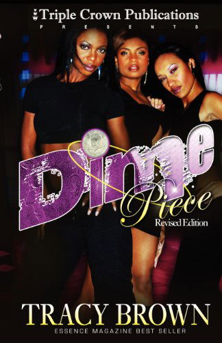 Cover for Tracy Brown · Dime Piece (Triple Crown Publications Presents) (Paperback Book) (2004)