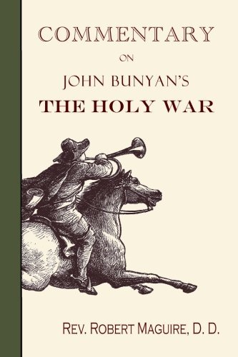 Cover for Rev. Robert Maguire · Commentary on John Bunyan's the Holy War (Paperback Book) (2009)