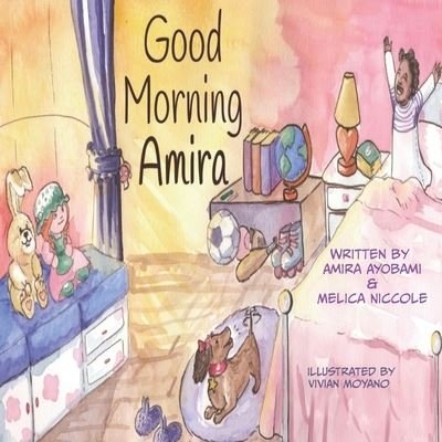 Cover for Viviana Moyano · Good Morning Amira (Paperback Book) (2022)