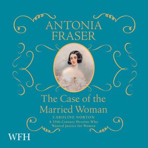 Cover for Antonia Fraser · The Case of the Married Woman (Lydbog (CD)) [Unabridged edition] (2021)