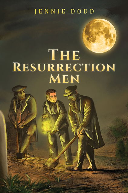 The Resurrection Men - Jennie Dodd - Książki - Austin Macauley Publishers - 9781035832576 - 11 października 2024