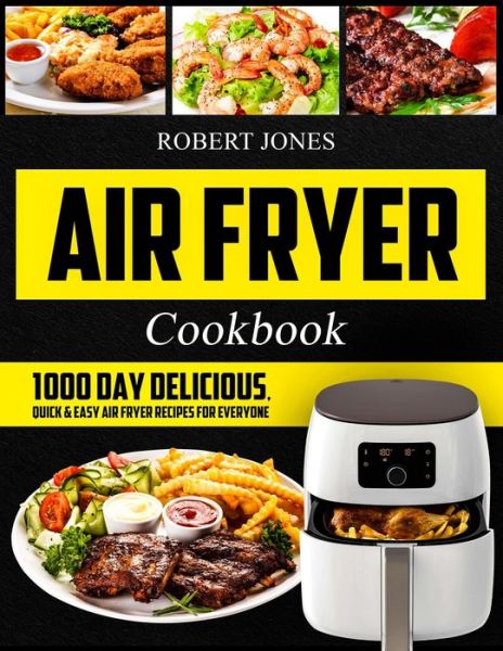 Cover for Robert Jones · Air Fryer Cookbook (Pocketbok) (2019)