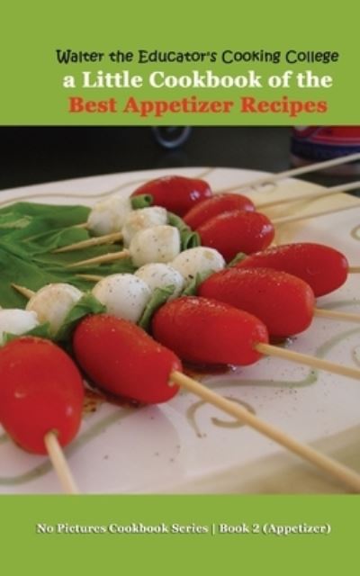 Cover for Walter the Educator · Walter the Educator's Cooking College (Book) (2023)