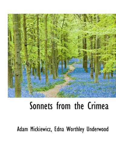 Cover for Adam Mickiewicz · Sonnets from the Crimea (Paperback Book) [Large type / large print edition] (2009)