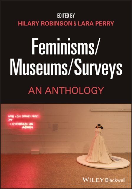 Cover for Robinson · Feminisms-Museums-Surveys: An Anthology (Taschenbuch) (2024)