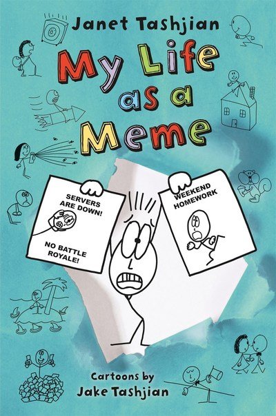 My Life as a Meme - The My Life series - Janet Tashjian - Libros - Henry Holt & Company Inc - 9781250196576 - 1 de mayo de 2019