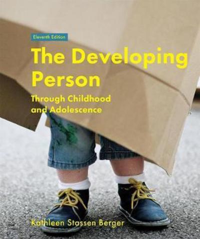 Cover for Kathleen Stassen Berger · The Developing Person Through Childhood and Adolescence (Hardcover Book) [11st ed. 2018 edition] (2018)