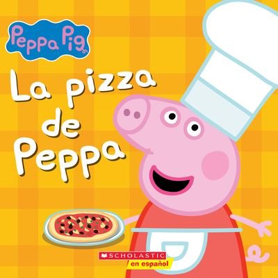 Cover for Rebecca Potters · La pizza de Peppa (Paperback Book) (2021)