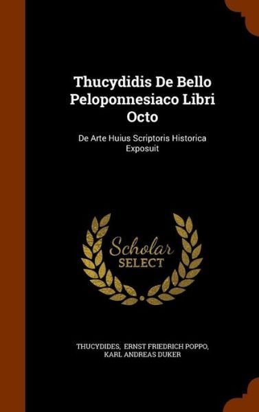 Cover for Thucydides · Thucydidis de Bello Peloponnesiaco Libri Octo (Inbunden Bok) (2015)