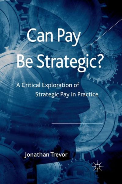 Cover for Trevor · Can Pay Be Strategic? (Book) (2010)