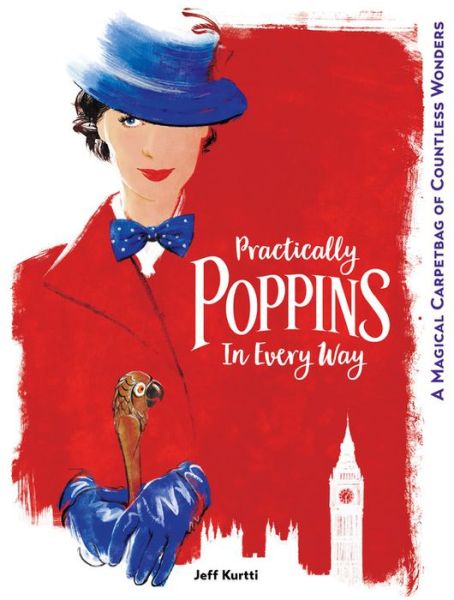 Cover for Jeff Kurtti · Practically Poppins in Every Way (Hardcover Book) (2018)