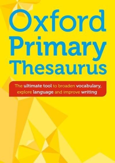 Cover for Oxford Dictionaries · Oxford Primary Thesaurus (Taschenbuch) (2024)