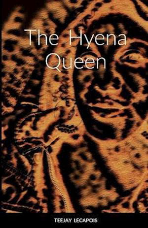 Cover for Teejay Lecapois · Hyena Queen (Bok) (2022)