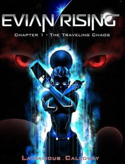 Cover for Latravious Calloway · Evian Rising (Hardcover Book) (2017)