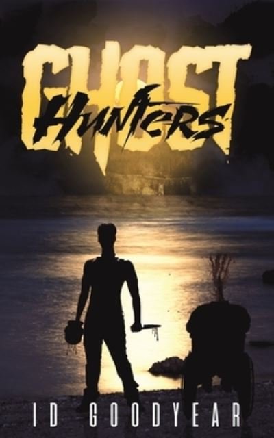 Cover for ID Goodyear · Ghost Hunters (Paperback Book) (2022)
