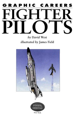 Fighter Pilots (Graphic Careers) - David West - Books - Rosen Central - 9781404214576 - 2008