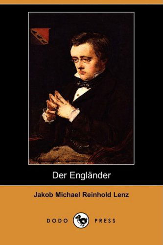 Cover for Jakob Michael Reinhold Lenz · Der Englander (Dodo Press) (German Edition) (Paperback Book) [German edition] (2009)