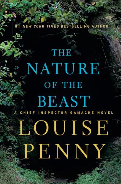 Cover for Louise Penny · The Nature of the Beast (Hardcover Book) (2015)