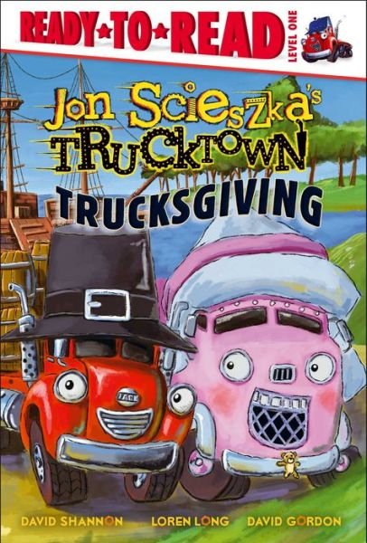 Trucksgiving - Jon Scieszka - Bøker - Simon Spotlight - 9781416941576 - 7. september 2010