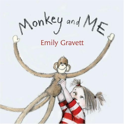 Cover for Emily Gravett · Monkey and Me (Gebundenes Buch) (2008)
