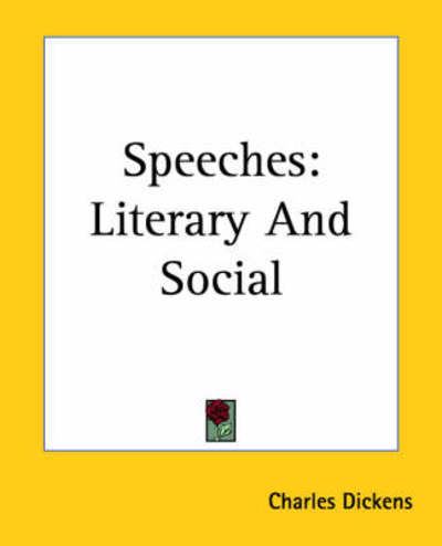 Cover for Charles Dickens · Speeches: Literary and Social (Paperback Bog) (2004)