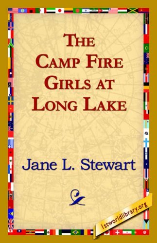 Cover for Jane L. Stewart · The Camp Fire Girls at Long Lake (Innbunden bok) (2006)