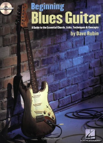 Cover for Dave Rubin · Beginning Blues Guitar: a Guide to the Essential Chords, Licks, Techniques &amp; Concepts (Paperback Bog) (2007)