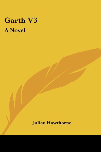 Cover for Julian Hawthorne · Garth V3: a Novel (Taschenbuch) (2007)