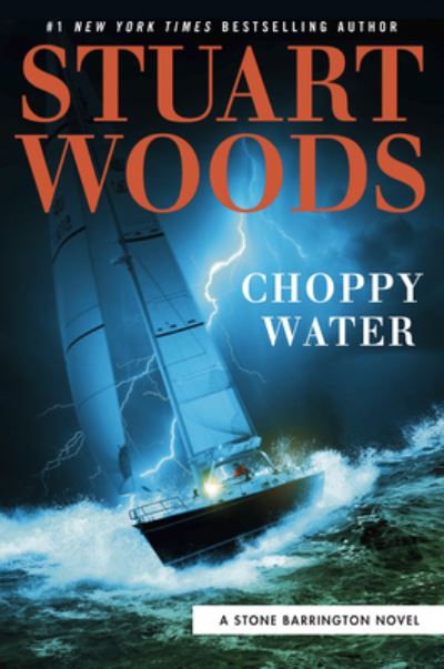 Cover for Stuart Woods · Choppy Water (Hardcover bog) (2020)