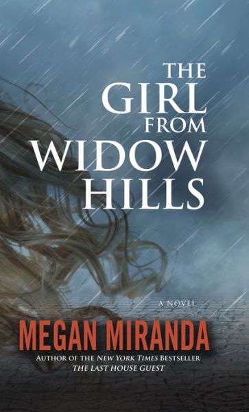 Cover for Megan Miranda · The Girl from Widow Hills (Hardcover Book) (2020)