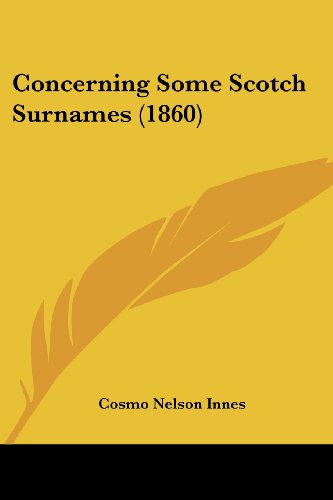 Cover for Cosmo Nelson Innes · Concerning Some Scotch Surnames (1860) (Paperback Book) (2008)