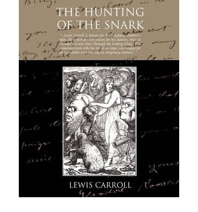 Cover for Carroll, Lewis (Christ Church College, Oxford) · The Hunting of the Snark (Paperback Bog) (2009)