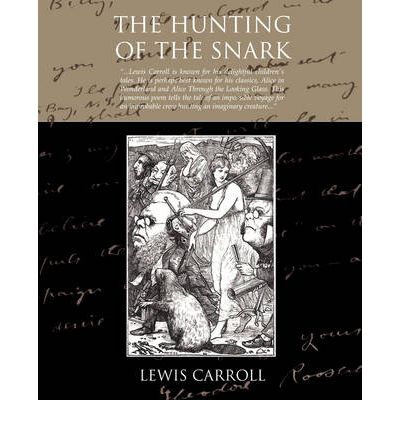 The Hunting of the Snark - Carroll, Lewis (Christ Church College, Oxford) - Boeken - Book Jungle - 9781438510576 - 2 februari 2009